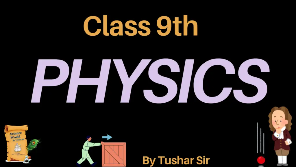 class 9th physics notes