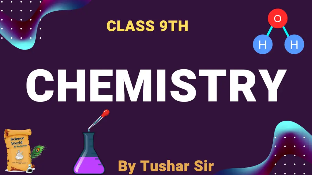 class 9th chemistry notes