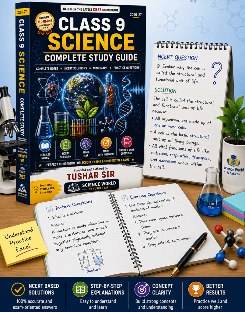 Class 9 Science NCERT Solutions and Complete Study Guide based on the latest NCERT Exploration textbook
