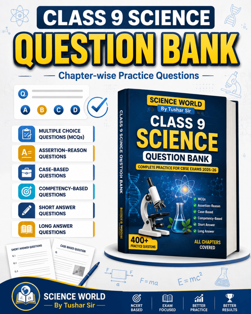 Class 9 science Question Bank